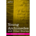 Young Archimedes: and Other Stories