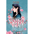 Devices of Man