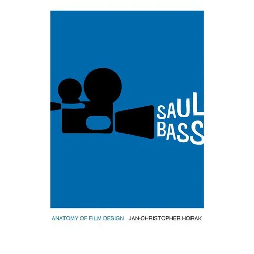Saul Bass: Anatomy of Film Design