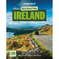 Lonely Planet Best Road Trips Ireland: 35 Driving Itineraries Detailed Directions & Maps Local Tips Covers Dublin, Cork, Galway, Belfast, the North of