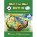 What the Wind Blew In