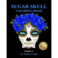 Sugar Skull Coloring Book Volume 4