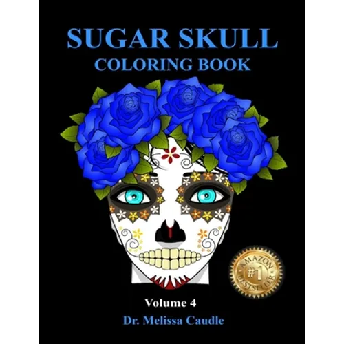 Sugar Skull Coloring Book Volume 4