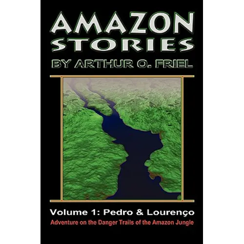 Amazon Stories: Vol. 1: Pedro & Lourenço
