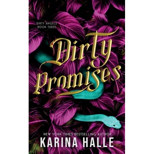 Dirty Promises (Dirty Angels Trilogy #3)