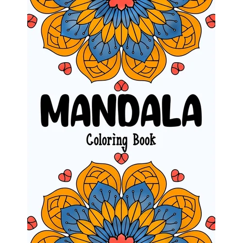 Mandala Coloring Book: For Kids Ages 8-12