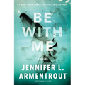 Be with Me