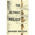 The Detroit Project: Three Plays