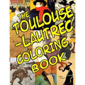 The Toulouse-Lautrec Coloring Book: Classic Artists