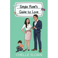 Single Mom's Guide to Love