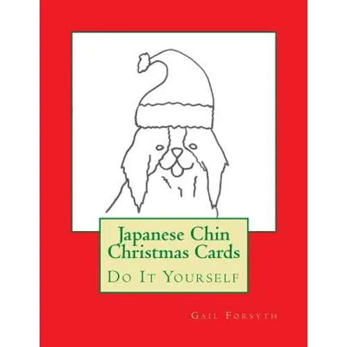 Japanese Chin Christmas Cards: Do It Yourself