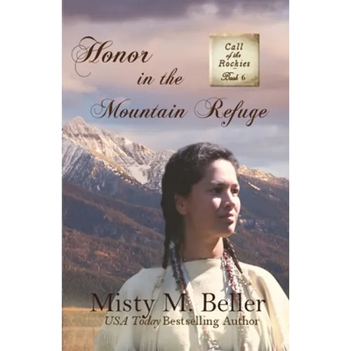 Honor in the Mountain Refuge