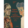 Egon Schiele and Oskar Kokoschka: Rivals and Networkers
