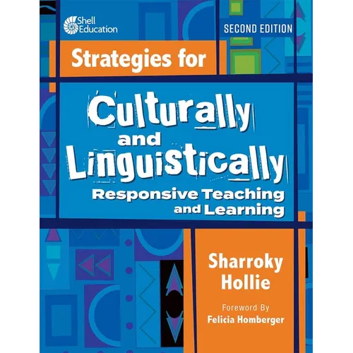 Strategies for Culturally and Linguistically Responsive Teaching and Learning