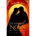 The Sun King's Noon
