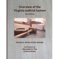 Overview of the Virginia Judicial System, 2nd Edition