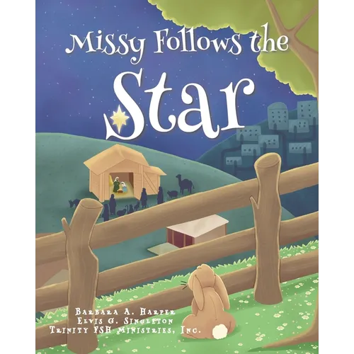 Missy Follows the Star