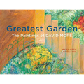 Greatest Garden: The Paintings of David More