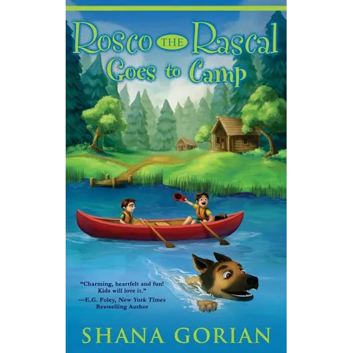 Rosco the Rascal Goes to Camp