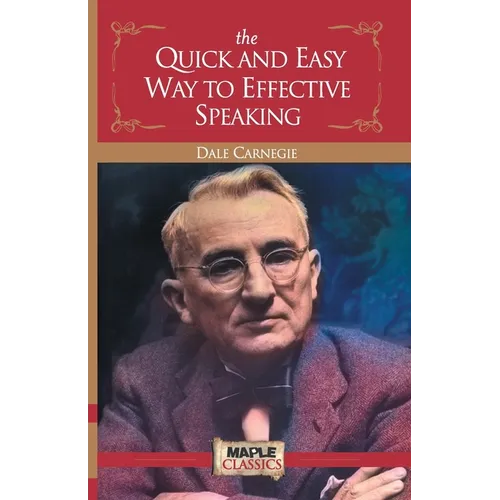 The Quick and Easy Way to Effective Speaking