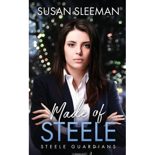 Made of Steele