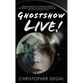 Ghostshow Live!