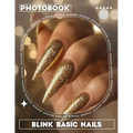 Blink Basic Nails Photo Book: 40 Stunning Nail Designs With Easy Steps For Perfect DIY Looks And Inspiration