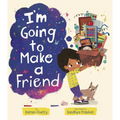 I'm Going to Make a Friend