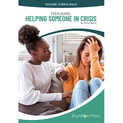 Teen Guide: Helping Someone in Crisis