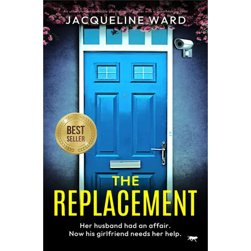 The Replacement: An utterly unputdownable psychological thriller with a breathtaking twist