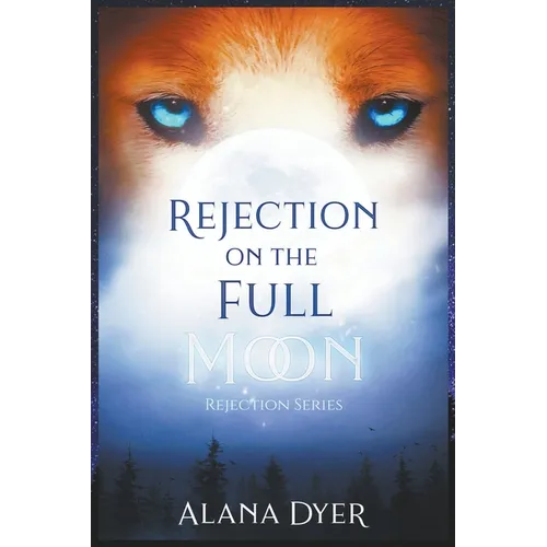 Rejection on the Full Moon