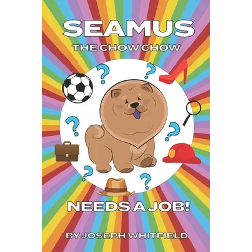 Seamus The Chow Chow Needs A Job