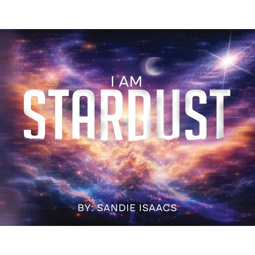 I Am Stardust