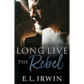Long Live the Rebel
