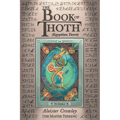 The Book of Thoth: (Egyptian Tarot)