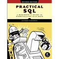 Practical Sql, 2nd Edition: A Beginner's Guide to Storytelling with Data