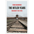 The Hitler Years: Holocaust 1933-1945