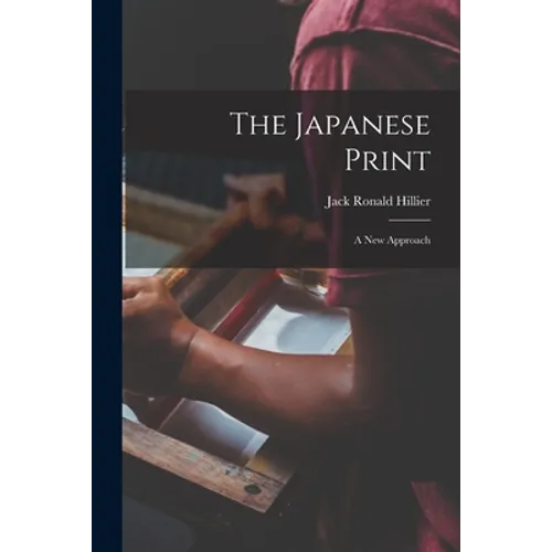 The Japanese Print: a New Approach