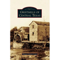 Gristmills of Central Texas