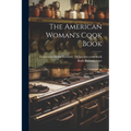The American Woman's Cook Book