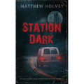 Station Dark