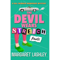 The Devil Wears Stretch Pants