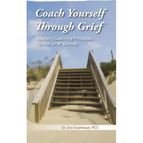 Coach Yourself Through Grief
