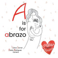 A is for abrazo: English meets Español