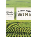 Land and Wine: The French Terroir