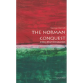 The Norman Conquest: A Very Short Introduction