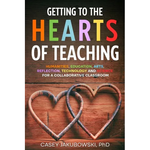 Getting to the HEARTS of Teaching