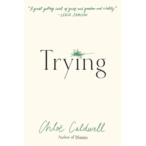 Trying: A Memoir
