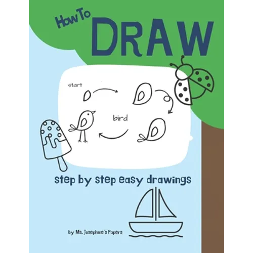 How To Draw: step by step easy drawings