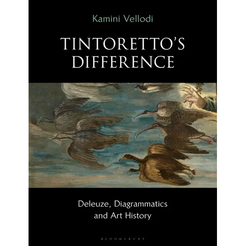 Tintoretto's Difference: Deleuze, Diagrammatics and Art History